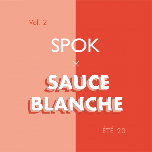 Sauce Blanche x Spok - playlist personnalisée pour restaurant